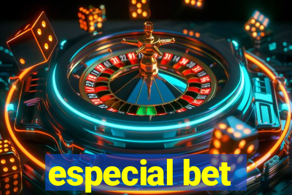 especial bet